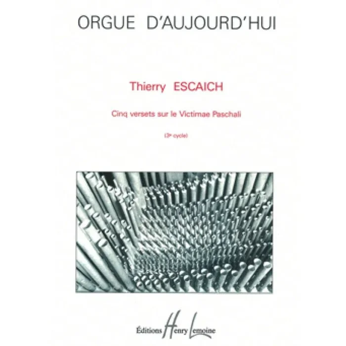 Escaich, Thierry – Versets sur le Victimae Pachali (5)