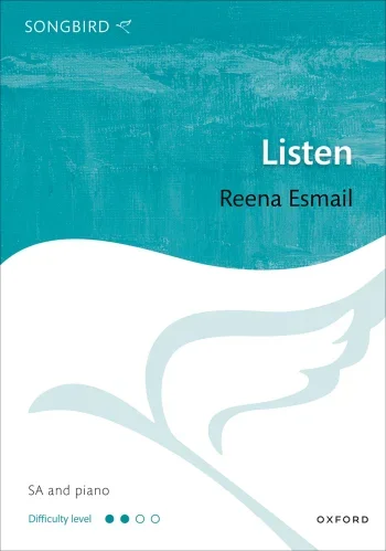 Esmail : Esmail: Listen for SA and piano (OUP DIGITAL)