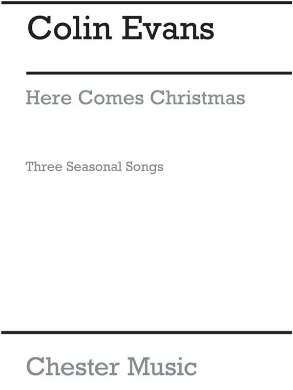 Evans Here Comes Christmas 3 2 Pt Songs (Softcover Book)