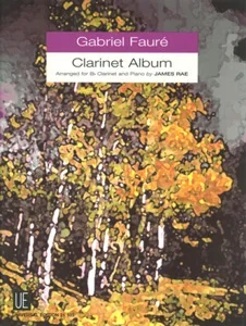 Faure : Clarinet Album: Clarinet & Piano (ed James Rae) (Universal)