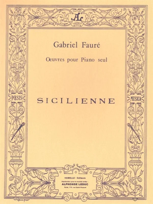 Fauré: Sicilienne, Op. 78 (arr. for piano)