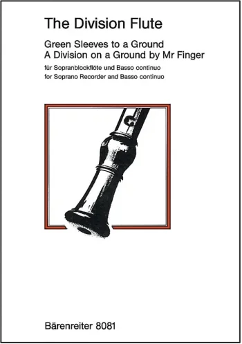Finger : Greensleves to a Ground : Descant Recorder & Piano: (Barenreiter)
