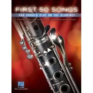 First 50 Songs You Should Play on Clarinet
