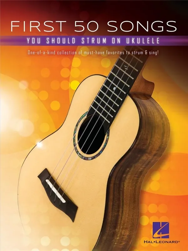 First 50 Songs You Should Strum On Ukulele