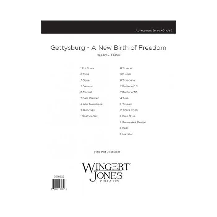 Foster Jr, Robert E. – Gettysburg – A New Birth of Freedom – Full Score