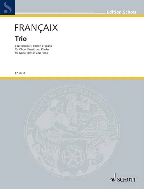 Françaix, Jean : Françaix, Jean : Trio, for oboe, bassoon and piano – oboe, bassoon and piano – Schott Digital