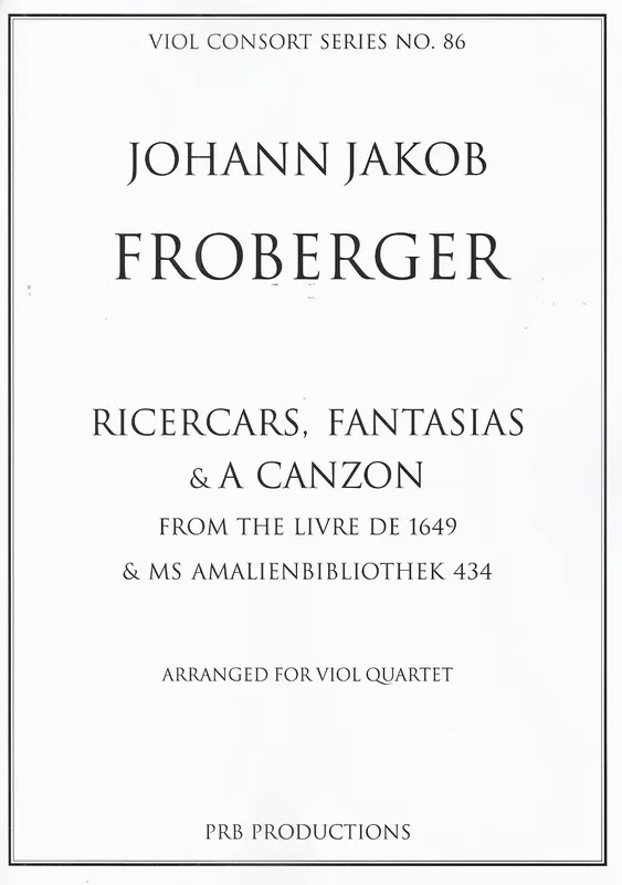 Froberger Ricercars & Capriccios for Viol Quartet