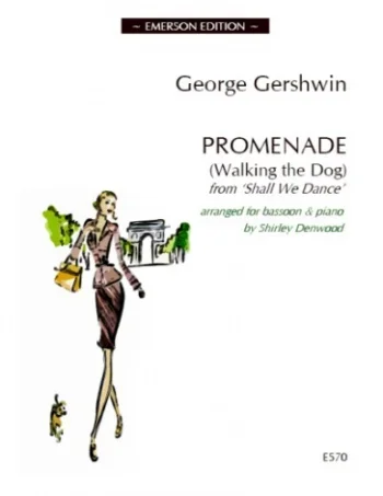 Gershwin : Promenade (Walking The Dog): From Shall We Dance: Bassoon (Arr Denwood) Emerson