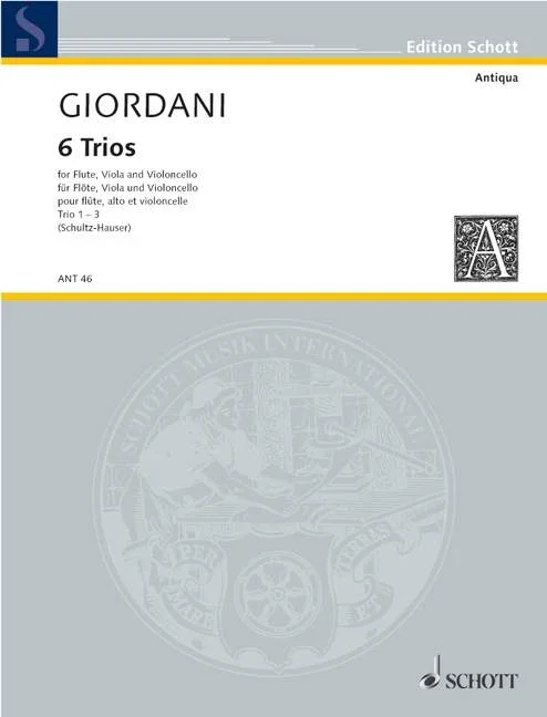 Giordani, Tommaso : Giordani, Tommaso : 6 Trios, Trio 1-3 – flute, viola and cello – Schott Digital