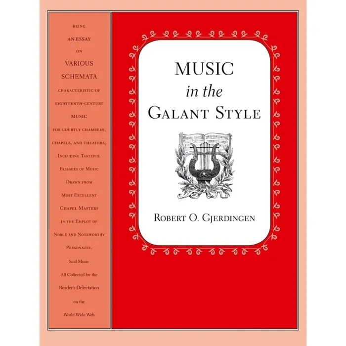 Gjerdingen, Robert – Music in the Galant Style