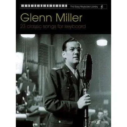 Glen Miller – 23 Classic songs for Keyboard