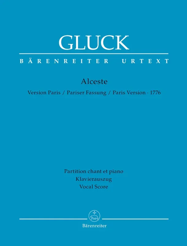Gluck: Alceste (Paris Version – 1776)