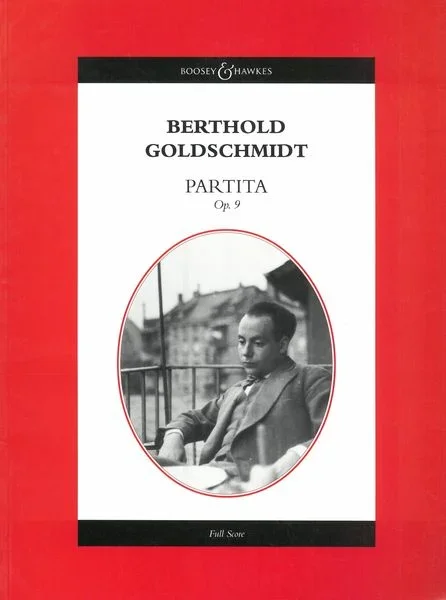 Goldschmidt: Partita, Op. 9