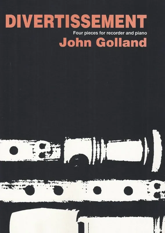 Golland Divertissement – 4 Pieces for Treble Recorder and Piano