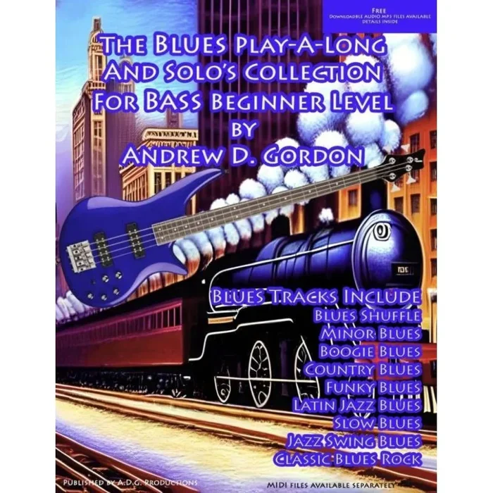 Gordon, Andrew D. – Blues Play-A-Long And Solos Collection for Bass