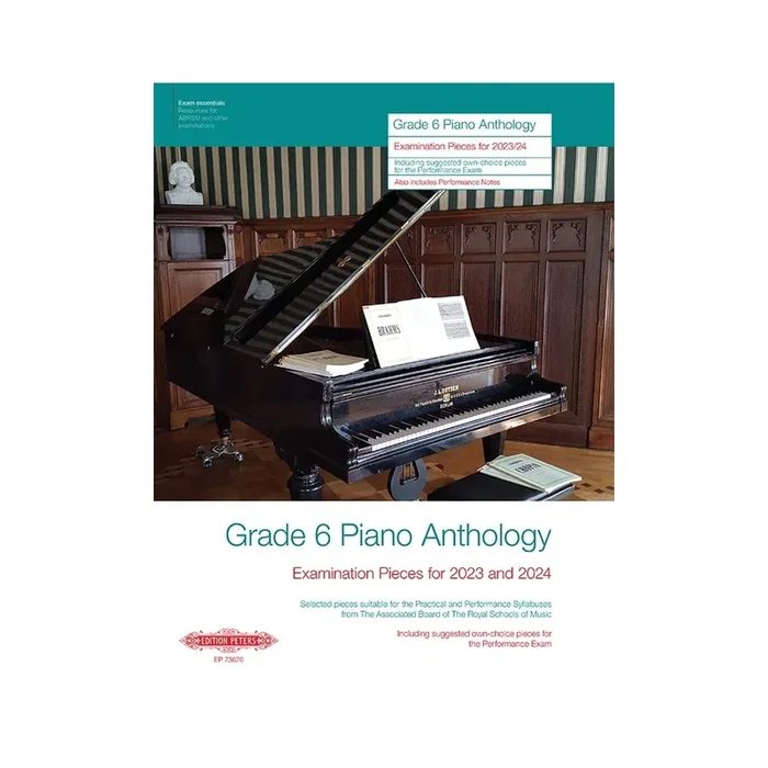 Grade 6 Piano Anthology – Examination Pieces for 2023 & 2024