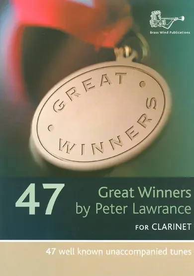 Great Winners 47 by Peter Lawrance for Clarinet