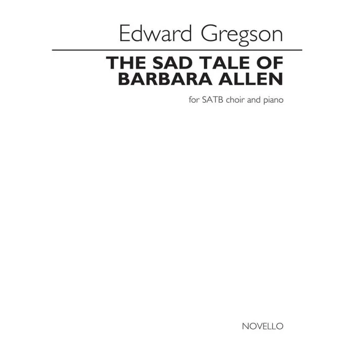 Gregson, Edward – The Sad Tale Of Barbara Allen