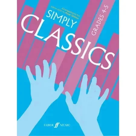 Gritton, Peter Simply Classics. Piano Grades 4-5