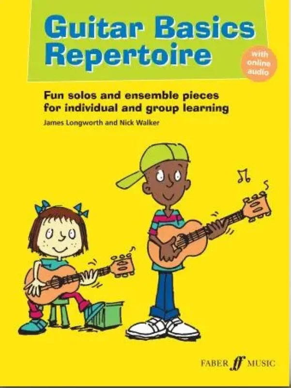 Guitar Basics Repertoire – James Longworth / Nick Walker