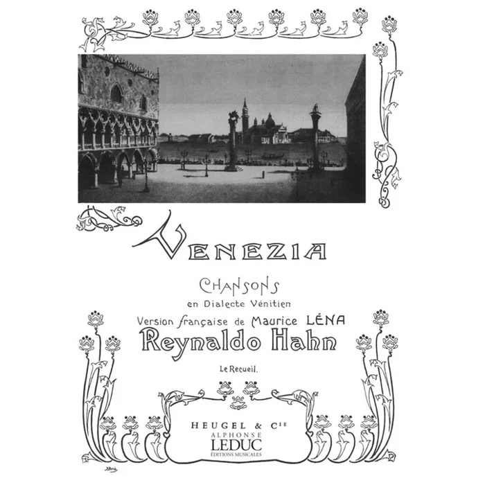 Hahn, Reynaldo – Venezia