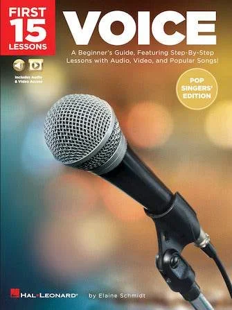 HAL LEONARD HL00254122 First 15 Lessons ? Voice (Pop Singers’ Edition)