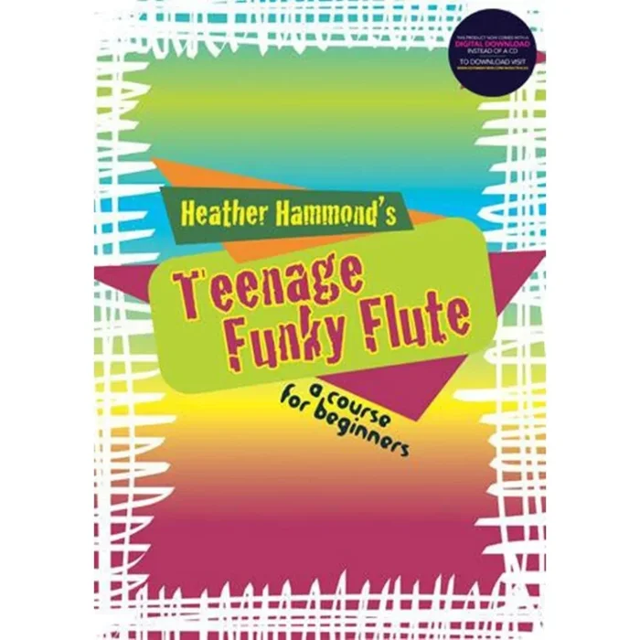 Hammond, Heather – Teenage Funky Flute ( Teacher’s Book )