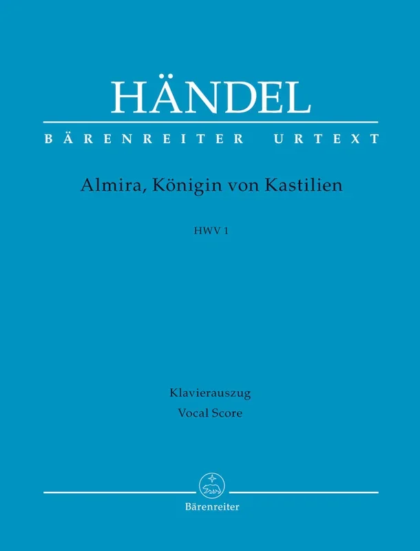Handel: Almira, Königin von Castilien, HWV 1