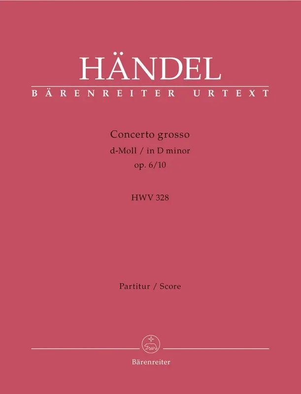 Handel: Concerto grosso in D Minor, HWV 328, Op. 6, No. 10