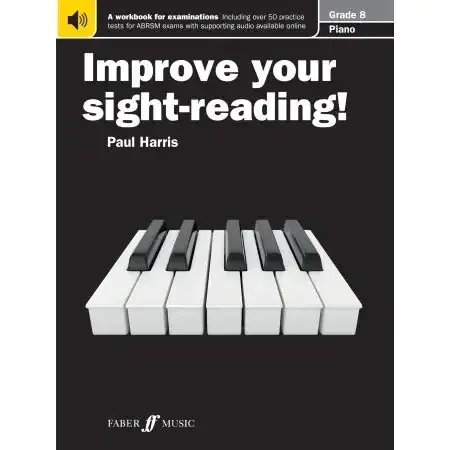Harris, Paul Improve your sight-reading! Piano Grade 8