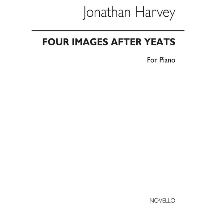 Harvey, Jonathan – Four Images After Yeats for Piano