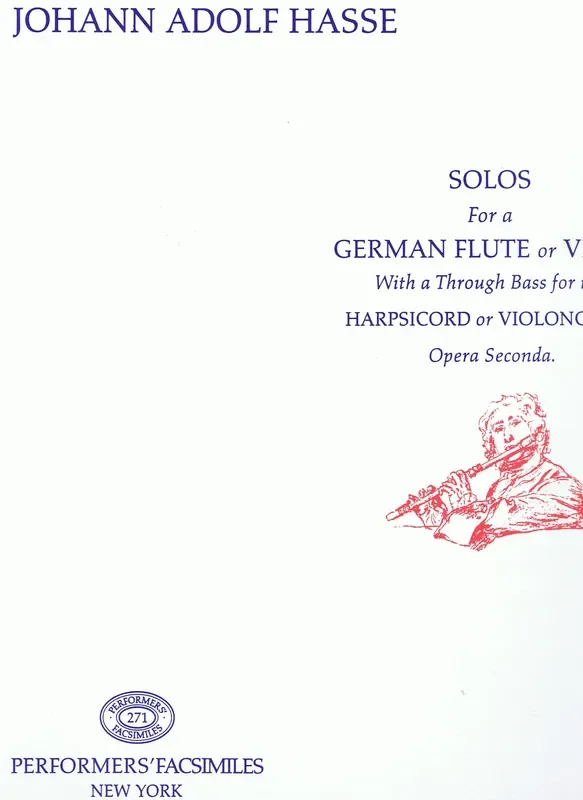 Hasse Solos for a German Flute or Violin and Basso Continuo, Op. 2