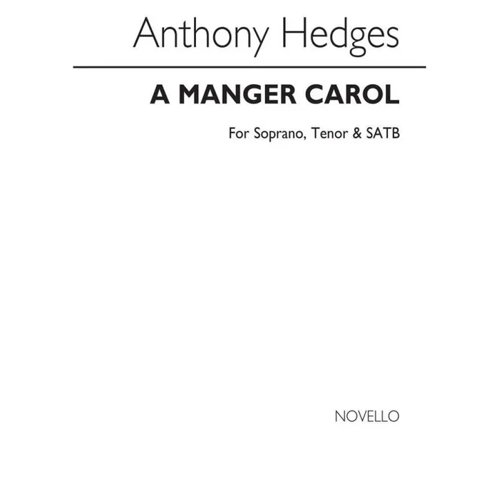 Hedges, Anthony – A Manger Carol