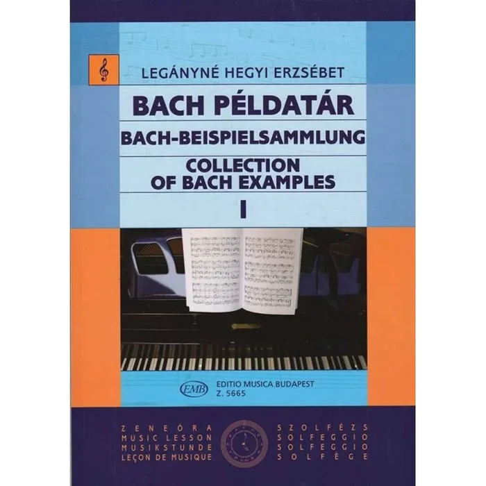 Hegyi, Erzsebet Leganyne – Collection of Bach Examples Vol.1
