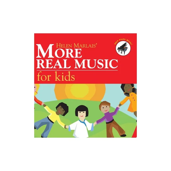 Helen Marlais – More Real Music For Kids