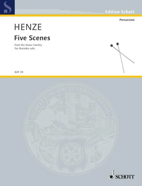 Henze, Hans Werner : Henze, Hans Werner : Five Scenes from the Snow Country, for marimba solo – marimba – Schott Digital