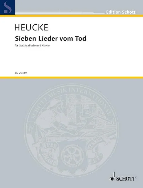 Heucke, Stefan : Heucke, Stefan : Seven Songs of Death, for high voice and piano – voice and piano – Schott Digital