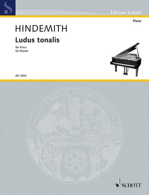 Hindemith, Paul : Hindemith, Paul : Ludus tonalis, Studies in Counterpoint, Tonal Organisation & Piano Playing – piano