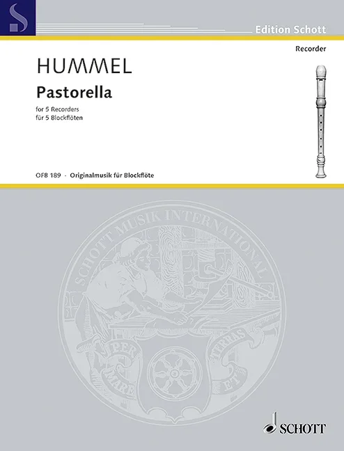 Hummel, Bertold : Hummel, Bertold : Pastorella, – 5 Recorders (SAATB) – Schott Digital