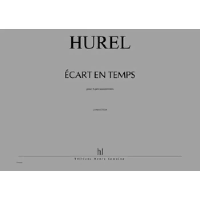 Hurel, Philippe – Ecart en temps