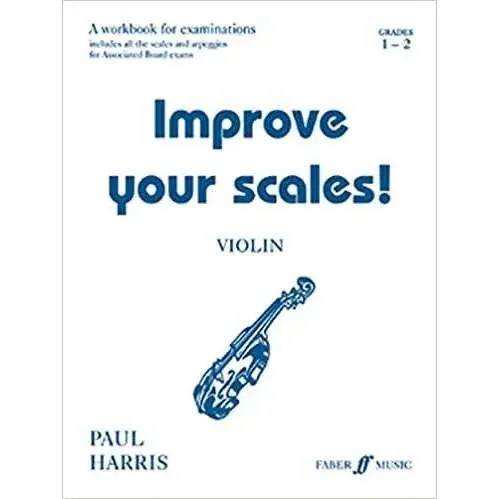 Improve Your Scales! (for Violin) (Old Edition)