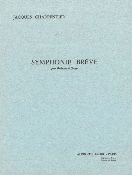 J. Charpentier: Symphonie Brève