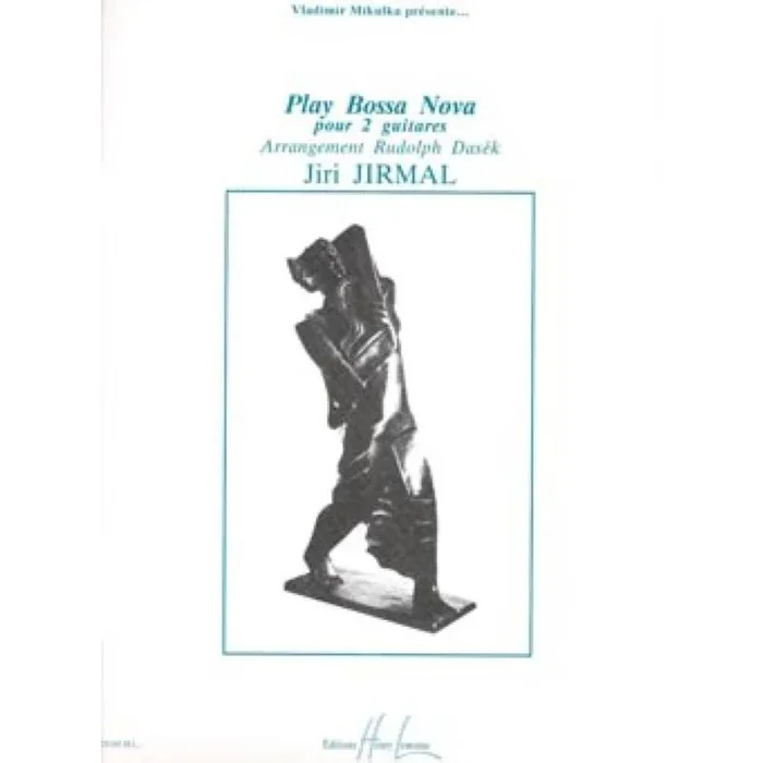Jirmal, Jiri – Play bossa nova