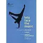 John Iveson Let‘s Face the Music (Trumpet Edition) With Piano Accompaniment