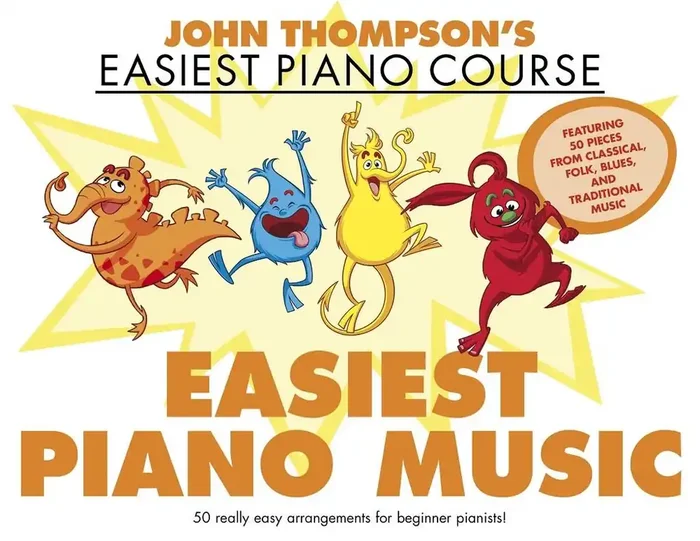 John Thompson‘s Easiest Piano Course – Easiest Piano Music