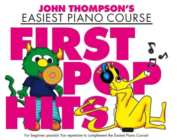 John Thompson‘s Easiest Piano Course First Pop Hits