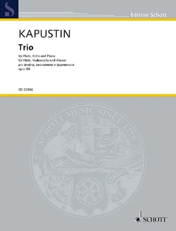 Kapustin : Trio Op86: Flute Cello And Piano: Score And Parts