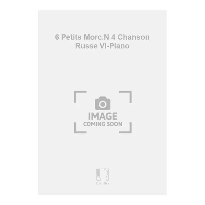 Karjinsky, Nicolas – 6 Petits Morc.N 4 Chanson Russe Vl-Piano