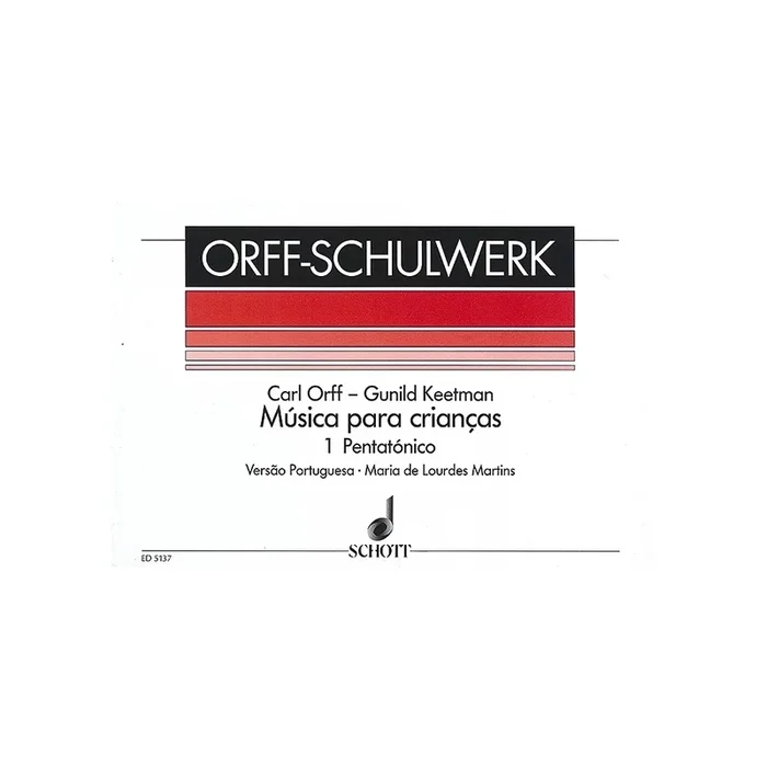 Keetman & Orff – Musica para Crianças Vol. 1