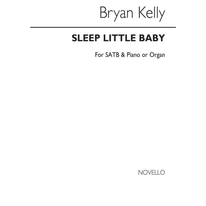 Kelly, Bryan – Sleep Little Baby